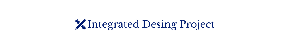 Integrated Design Project